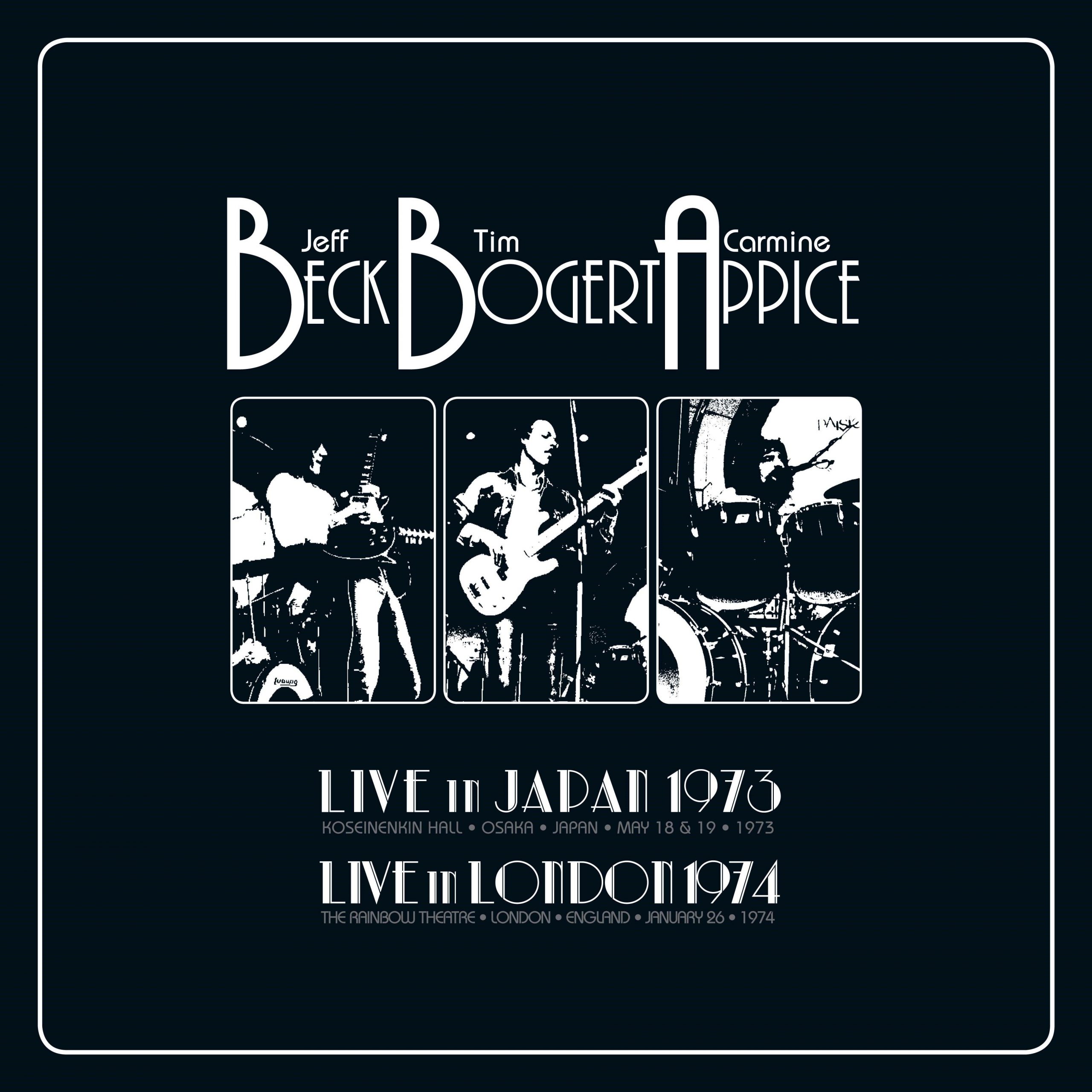 BECK, BOGERT & APPICE: Live In Japan 1973, Live In London 1974 